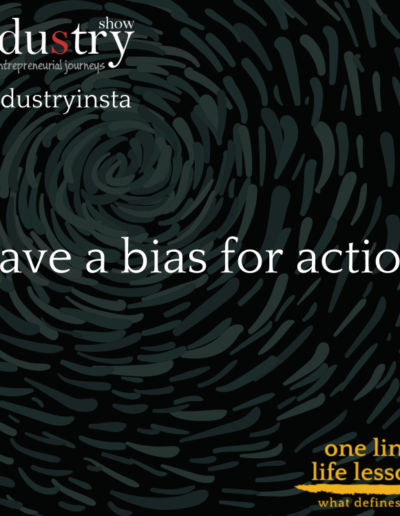 have a bias for action