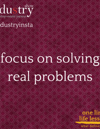 focus on solving real problems